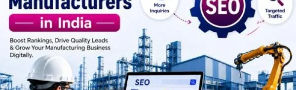Best SEO Services for Manufacturers in India helping industrial businesses improve rankings, generate quality leads, and increase online visibility.
