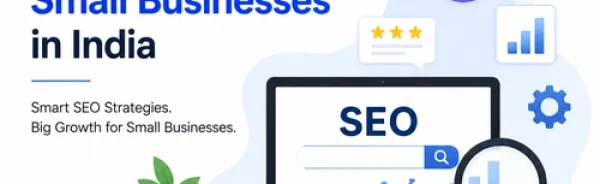 Affordable SEO strategies for small businesses in India showing search optimization, higher rankings, website traffic, quality leads, and long-term business growth.